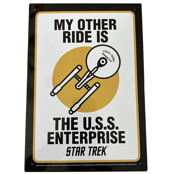 My Other Ride is the U.S.S. Enterprise 20cm x 30cm Star Trek Tin Sign (Brand New in Wrapper)