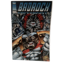 Badrock and Company #1 (First Edition) Image Comics September 1994 (Very Fine)